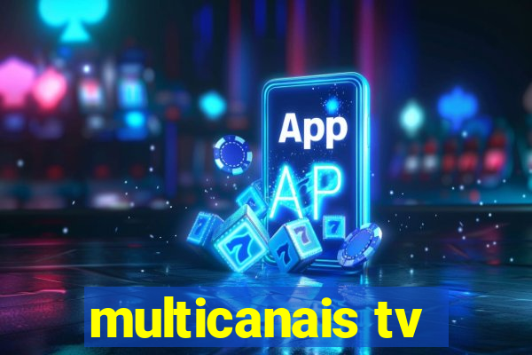 multicanais tv